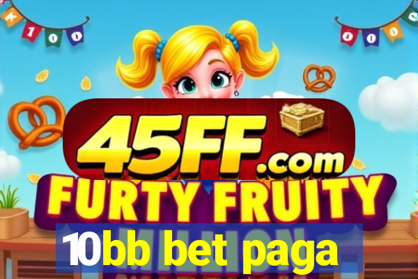 10bb bet paga